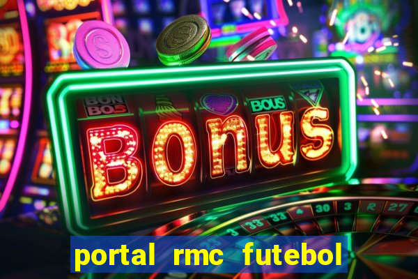 portal rmc futebol ao vivo